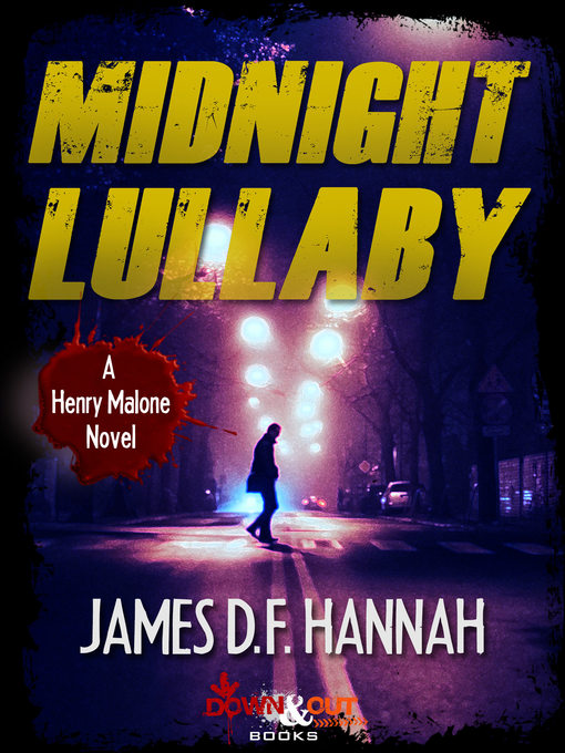 Title details for Midnight Lullaby by James D.F. Hannah - Available